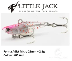 Little Jack Forma Adict Micro